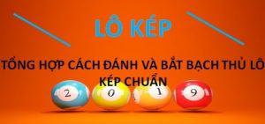 Dấu hiệu báo đề về kép chotlo.com